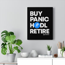 Load image into Gallery viewer, Centric BUY PANIC HODL RETIRE - Canvas Gallery Wraps
