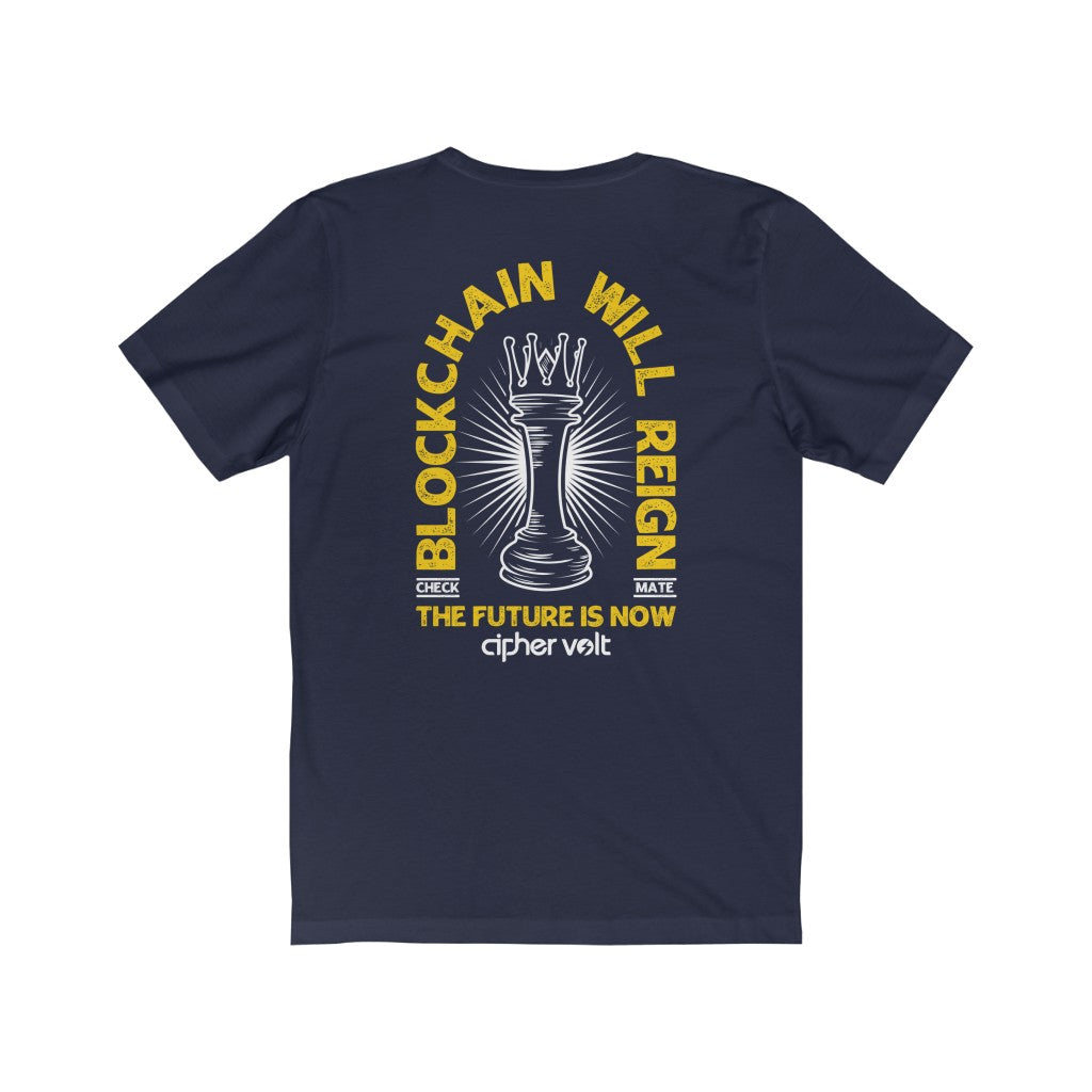 Blockchain Will Reign (Color Navy)